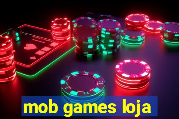 mob games loja